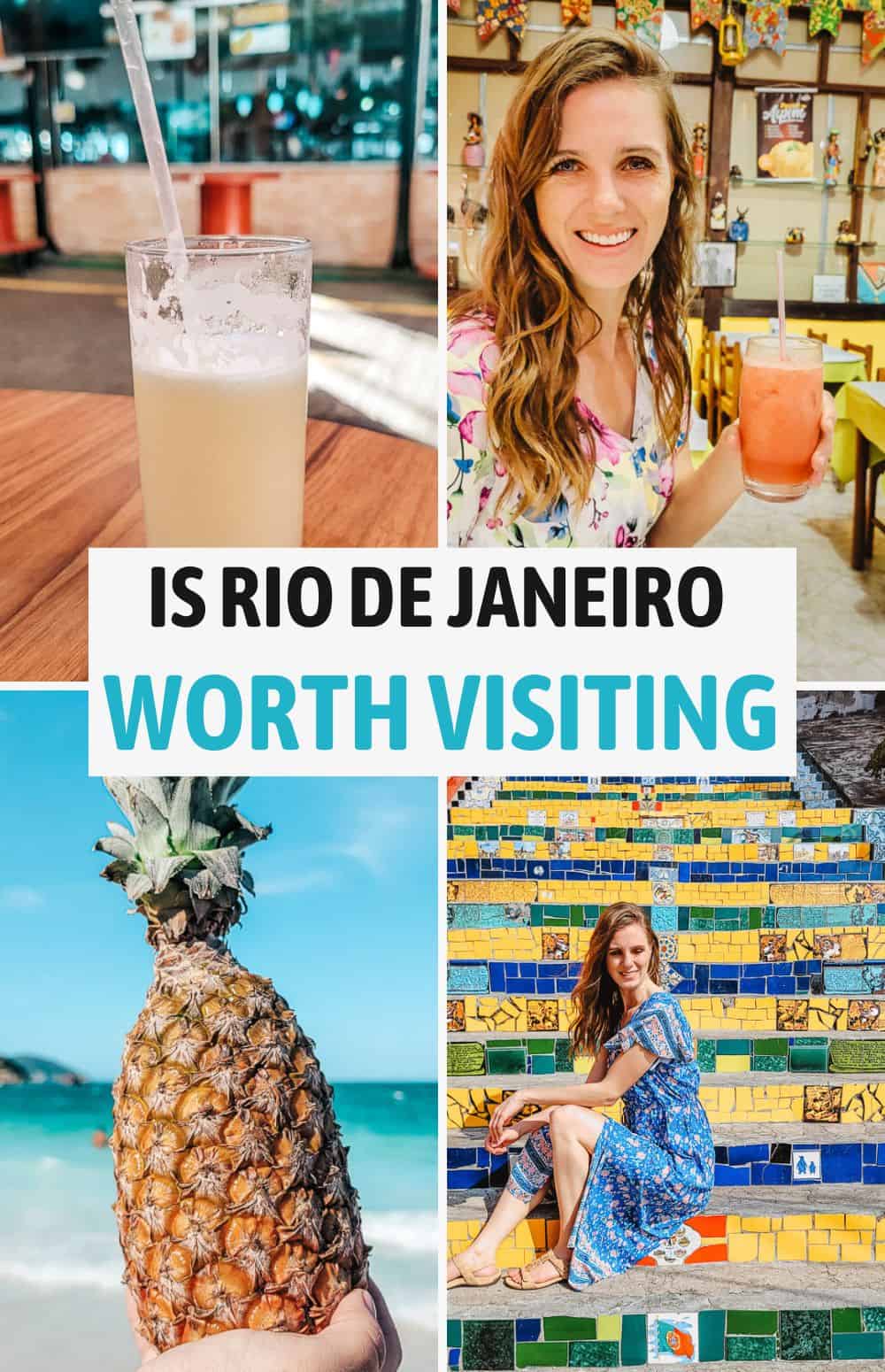 Is Rio de Janeiro Worth Visiting? 12 Reasons to Consider